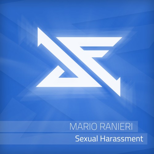Sexual Harassment by Mario Ranieri on Schubfaktor
